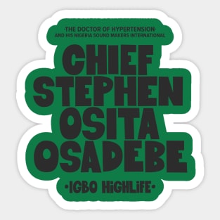 Osita Osadebe - Embodying Igbo Highlife Excellence Sticker